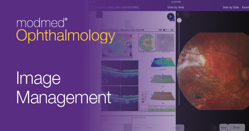 Modernizing Medicine® Releases Enhanced Ophthalmic Image Management to Improve Clinical Workflow Automation and Efficiency