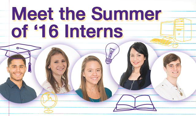Let’s Meet the Summer of ‘16 Interns