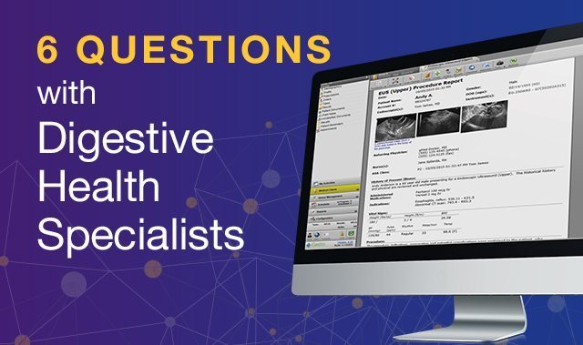 Six Questions with Digestive Health Specialists