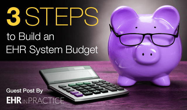 a purple piggy bank next to a calculator with text that says 3 steps tobuild an ehr system budget