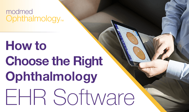 How to Choose the Right Ophthalmology EHR Software
