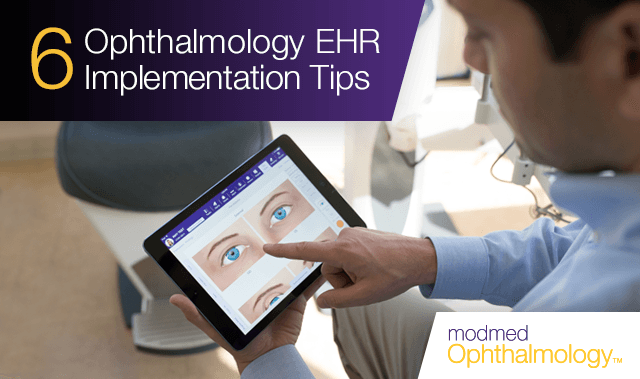 6 Implementation Tips | Ophthalmology Software