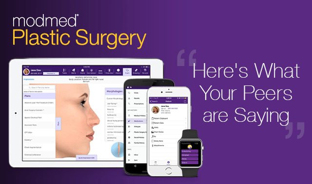 Hear from Your Peers about modmed®  Plastic Surgery