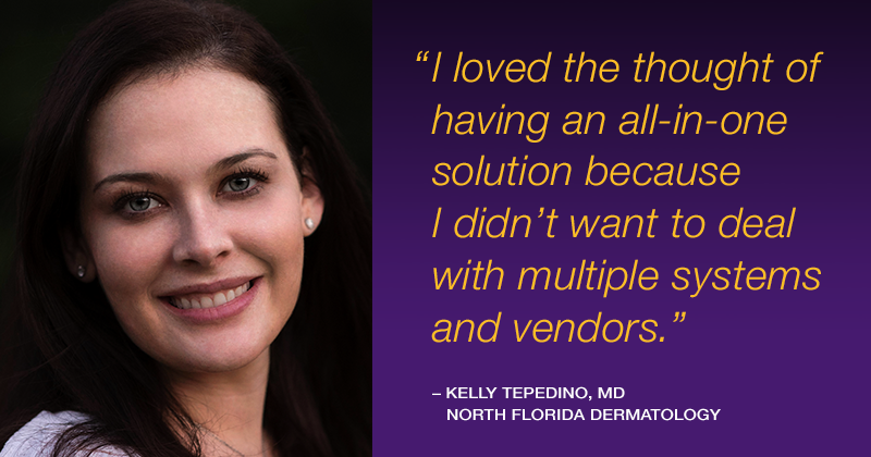 quote from dermatologist Dr. Kelly Tepedino about Modernizing Medicine