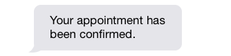 text with appointment confirmation