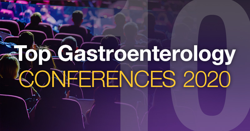 The Top Gastroenterology Conferences of 2020 You Need to Attend