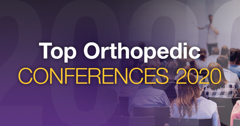 Orthopedic Conferences, Meetings and Events in 2020
