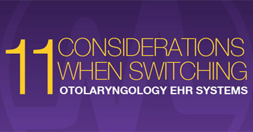 11 Steps to Help Successfully Switch Otolaryngology EHR Systems