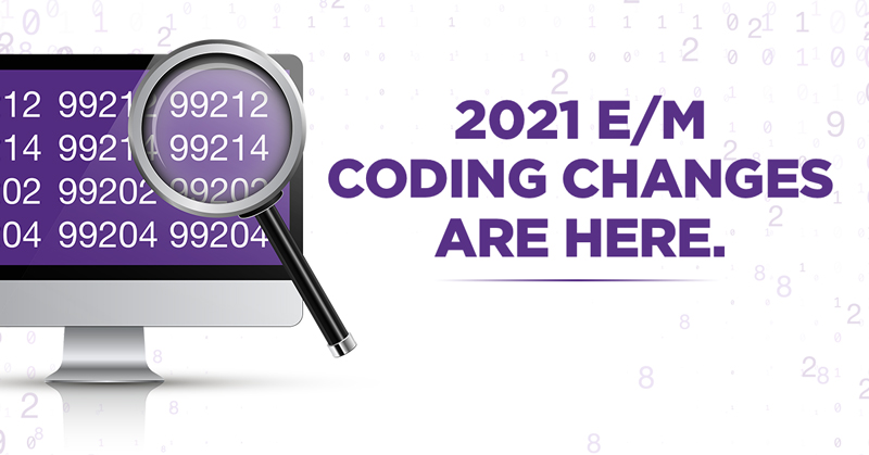 E/M coding changes are here