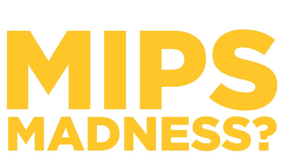 Are you ready for MIPS Madness?