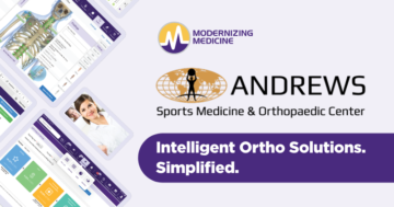 Andrews Sports Medicine & Orthopaedic Center Upgrades to Modernizing Medicine’s EMA® EHR System