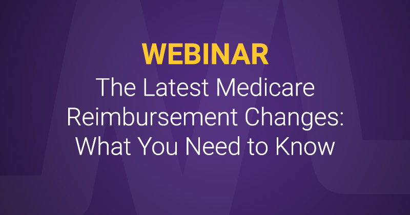 the-latest-medicare-reimbursement-changes-what-you-need-to-know-pt-1