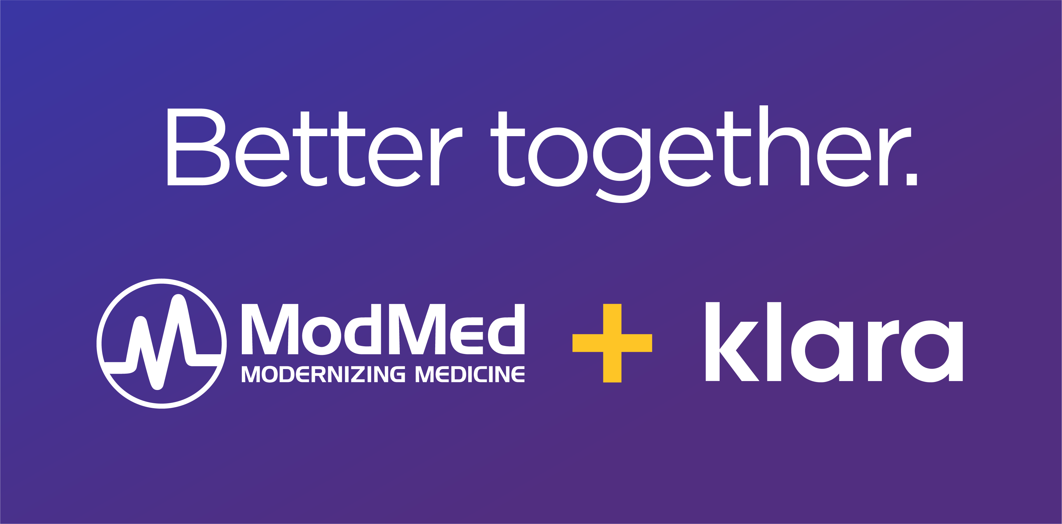 ModMed® Acquires Maker of the Klara® Practice & Patient Collaboration Platform ModMed® Acquires Maker of the Klara® Practice & Patient Collaboration Platform