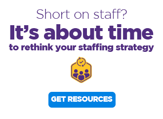It’s about time to rethink your staffing strategy