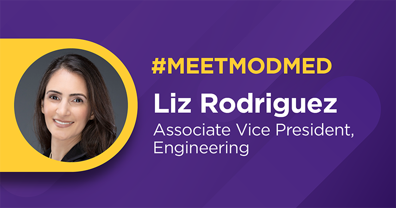 #MeetModMed: Associate Vice President, Engineering, Liz Rodriguez