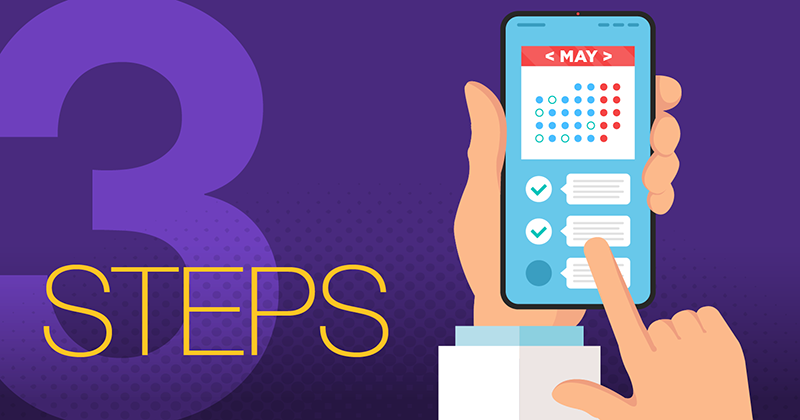 3 Steps That May Help Expand Your Scheduling Potential