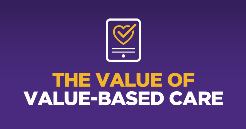 What Value-Based Care Is and Its Benefits