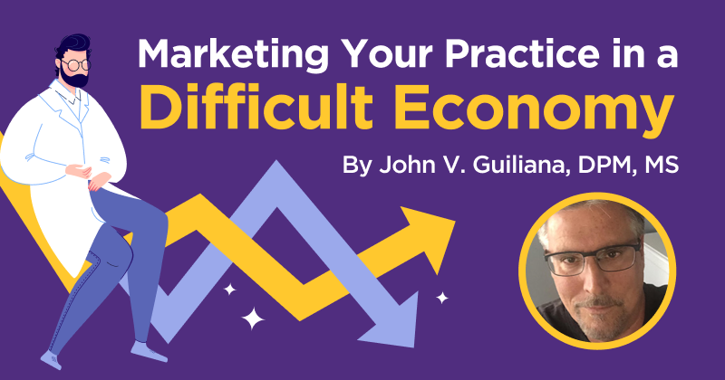 Marketing Your Practice in a Difficult Economy