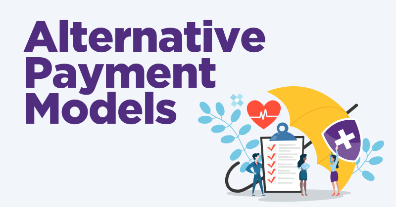 Alternative Payment Models