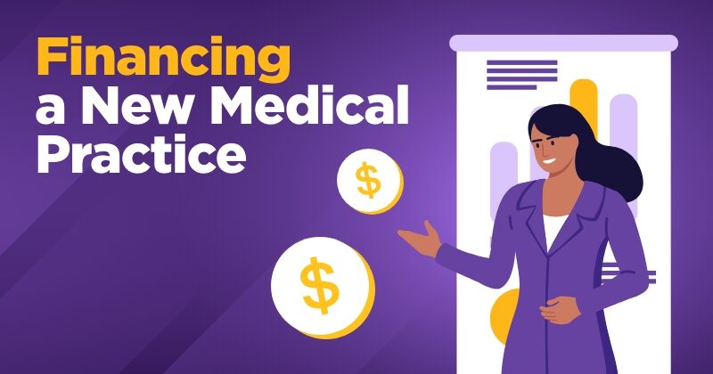 Financing a New Medical Practice