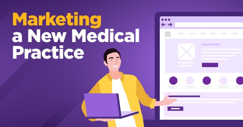 Marketing a New Medical Practice