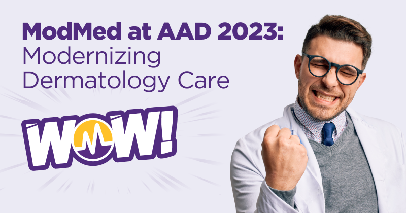 ModMed to showcase the latest advancements in its dermatology suite of solutions at AAD 2023 Annual Meeting