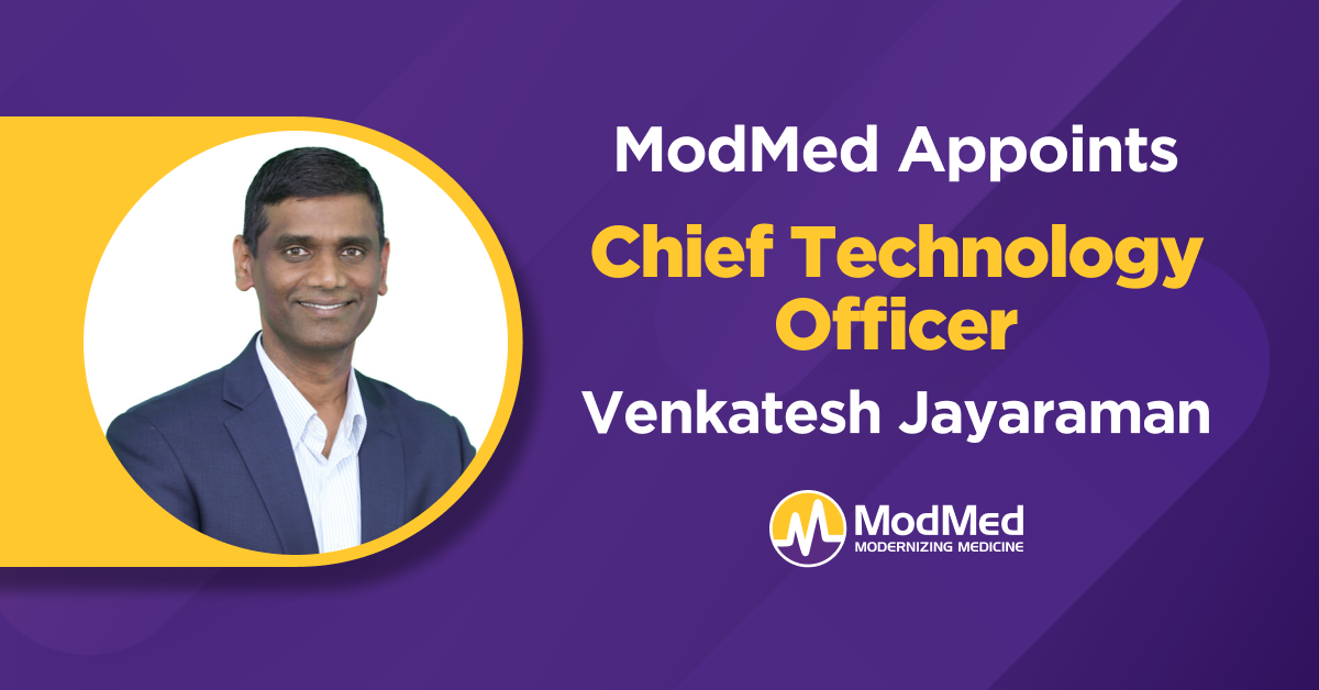 ModMed Appoints CTO Venkatesh Jayaraman ModMed Appoints CTO Venkatesh Jayaraman