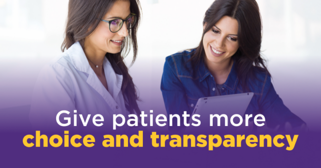 Give patients more choice and transparency