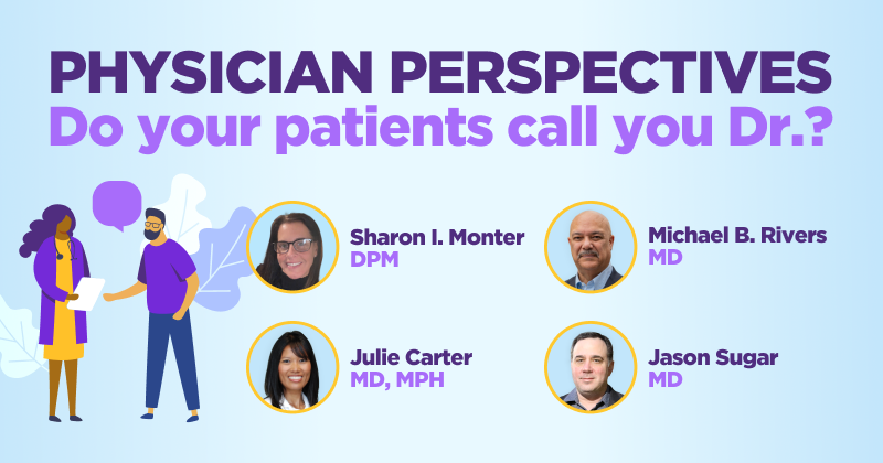 Do your patients call you doctor?