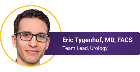 Eric Tygenhof, MD, FACS<br />
Team Lead, Urology