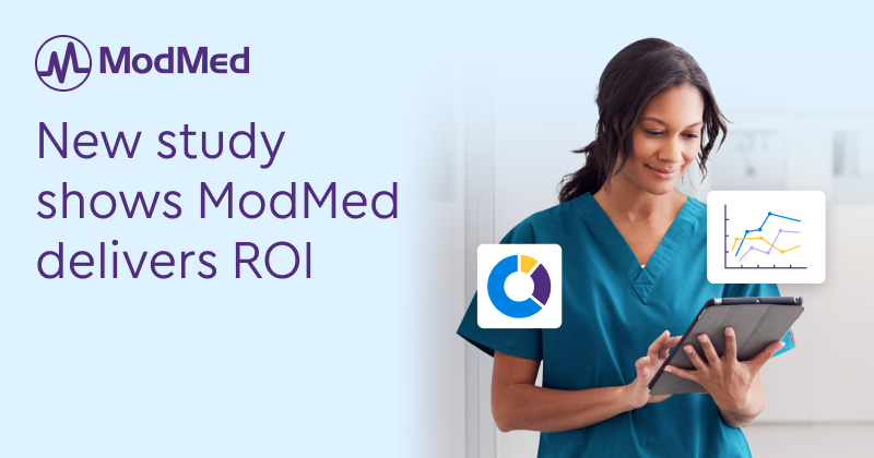 New study shows ModMed delivers ROI New study shows ModMed delivers ROI