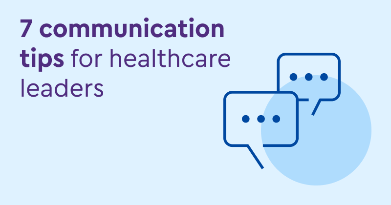 7 communication tips for healthcare leaders featured image