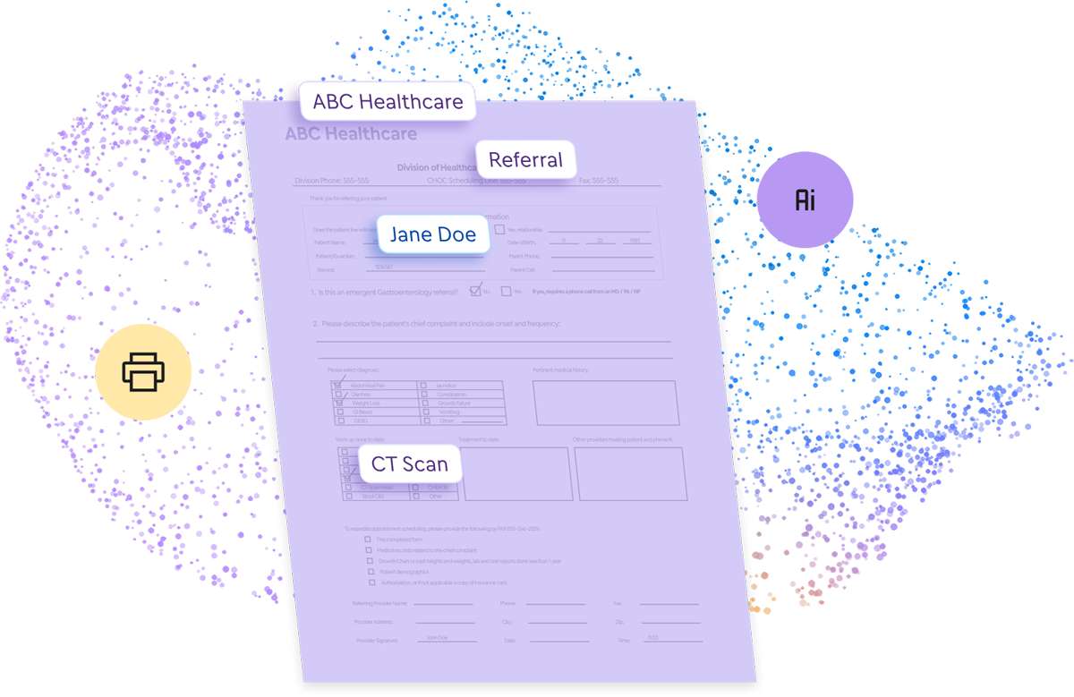 An illustrated, purple medical referral form is shown floating at a slight angle. The form has text fields for patient information, a referral reason, and a list of procedures. It's surrounded by a cloud of small, colorful dots, and several labels point to different parts of the image. The labels read: ABC Healthcare, Referral, Jane Doe, CT Scan, AI, and an icon of a printer. An illustrated, purple medical referral form is shown floating at a slight angle. The form has text fields for patient information, a referral reason, and a list of procedures. It's surrounded by a cloud of small, colorful dots, and several labels point to different parts of the image. The labels read: ABC Healthcare, Referral, Jane Doe, CT Scan, AI, and an icon of a printer.
