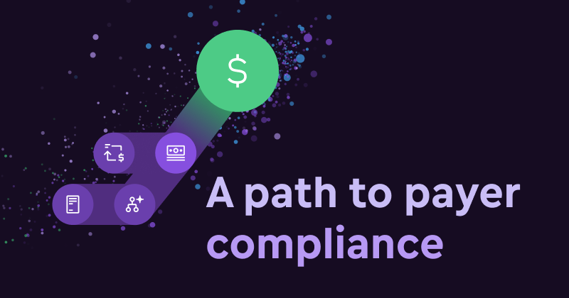 A path to payer compliance