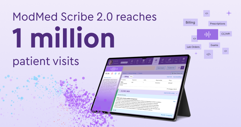 ModMed Scribe 2.0 Surpasses One Million AI-Powered Patient Visits ModMed Scribe 2.0 Surpasses One Million AI-Powered Patient Visits