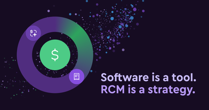 Dollar sign graphic beside text that reads "Software is a tool. RCM is a strategy."